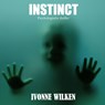 Instinct - Ivonne Wilken - 9789464496741