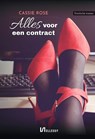 Alles voor een contract - Cassie Rose - 9789464497731