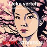 Lieke vertelt - Simone van Wattum ; Yukio Mishima ; Tohroe Miyoshi ; Marga Minco ; An Rutgers van der Loeff ; Marie Louise Kaschnitz ; Valentin Katayev ; Jeno Heltai ; Lafcadio Hearn ; Yasoetaka Tsoetsoei ; Ryonosuke Akutagawa - 9789464498172