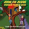 Jikke en Jurre vinden pesten dom - Yvette den Brok-Rouwendal - 9789464498196