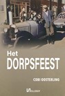Het dorpsfeest - Cobi Oosterling - 9789464498615