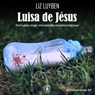 Luisa de Jésus - Liz Luyben - 9789464498653