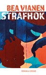 Strafhok - Bea Vianen - 9789464520248