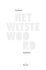 Het witste woord - Eva Meijer - 9789464520842