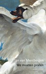 We moeten praten - Jan van Mersbergen - 9789464521054