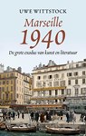 Marseille 1940 - Uwe Wittstock - 9789464521719
