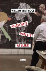 Anatomie van het atelier, William Kentridge -  - 9789464522518