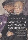 De comentarius van Emanuel van Meteren - Helmer J. Helmers - 9789464550696