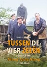 Tussen de vier zeeën - Frans Glissenaar - 9789464550931