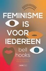 Feminisme is voor iedereen - bell hooks - 9789464560084