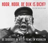 Hoor, hoor, de dijk is dicht - Willem van der Ham - 9789464560237