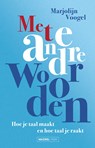 Met andere woorden - Marjolijn Voogel - 9789464560282