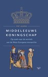 Middeleeuws koningschap - Piet Leupen - 9789464560305