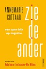 Zie de ander - Annemarie Cottaar ; Nadia Bouras ; Leo Lucassen ; Wim Willems - 9789464560558