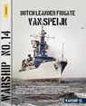 Dutch Leander Frigate Van Speijk - Jantinus Mulder ; Henk Visser - 9789464560565