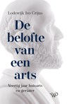 De belofte van een arts - Lodewijk Ivo Crijns - 9789464561456