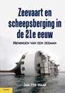 Zeevaart en scheepsberging in de 21e eeuw - Jan ter Haar - 9789464561883