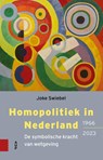 Homopolitiek in Nederland (1966-2023) - Joke Swiebel - 9789464562255