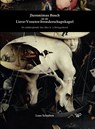 Jheronimus Bosch en de Lieve-Vrouwe-broederschapskapel - Loes Scholten - 9789464564556