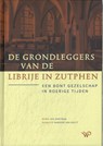 De grondleggers van de Librije in Zutphen - Jos Hartman - 9789464564990