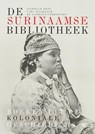 De Surinaamse Bibliotheek - Garrelt Verhoeven ; Carl Haarnack ; Isabelle Best - 9789464566475