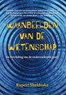 Waanbeelden van de Wetenschap - Rupert Sheldrake - 9789464610581
