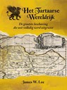 Het Tartaarse Wereldrijk - James W. Lee - 9789464612110