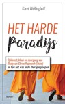Het harde paradijs - Karel Wellinghoff - 9789464623864