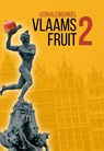 Vlaams Fruit 2 - Alice Bakker ; Elly Godijn ; Alexander Olbrechts - 9789464640571