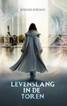 Levenslang in de Toren - Roxanne Borgman - 9789464641646