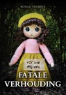 Fatale verhouding - Ronald van Assen - 9789464641677