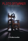 Plots ontwaken - Roan Botman ; Hans van Es ; Janneke Koehoorn ; Mirko Schulze - 9789464641851