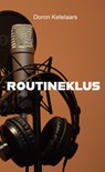 Routineklus - Doron Ketelaars - 9789464653175