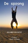 De sprong - Allard Van Gent - 9789464655155