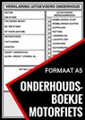 Onderhoudsboekje Motorfiets - Universeel Reparatie Boek - Motorfiets Onderhoudsboekjes - 9789464657586