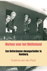 Werken voor het Moffenland - Eveline van der Pool - 9789464659528