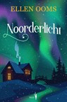Noorderlicht - Ellen Ooms - 9789464661637