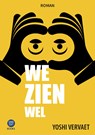 We zien wel - Yoshi Vervaet - 9789464665673