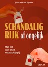 Schandalig rijk of ongelijk - Jonas Van der Slycken - 9789464678147