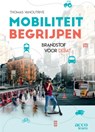 Mobiliteit begrijpen - Thomas Vanoutrive - 9789464678260