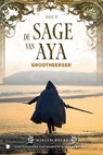 De sage van Aya: Grootheerser - Mirjam Boers - 9789464684155