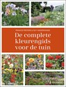 De complete kleurengids voor de tuin - Francis Peeters ; Guy Vandersande - 9789464710168