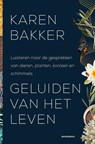 Geluiden van het leven - Karen Bakker - 9789464710908