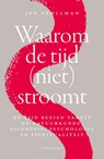 Waarom de tijd (niet) stroomt - Jos Stollman - 9789464711417