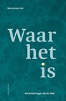 Waar het is - Marcel van Ool - 9789464711776