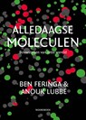 Alledaagse moleculen - Ben Feringa ; Anouk Lubbe - 9789464711813