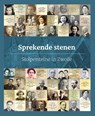 Sprekende stenen - Piet den Otter ; Anneke van der Wurff - 9789464712926