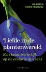 Liefde in de plantenwereld - Maarten Christenhusz - 9789464712995