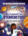 Ben ik gemaakt van Sterrenstof? - Maggie Aderin-Pocock - 9789464713244
