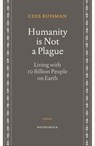 Humanity is Not a Plague - Cees Buisman - 9789464713275